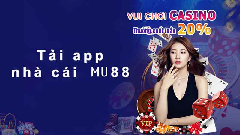 Điều kiện để tải app Mu88